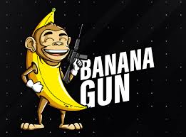 banana gun